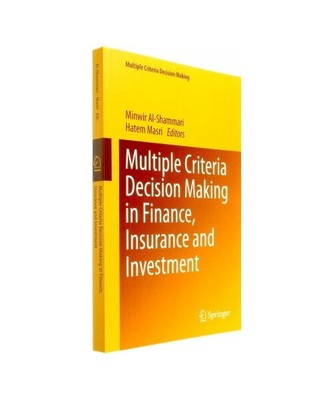 Multiple Criteria Decision Making in Finance, Insurance and Investment