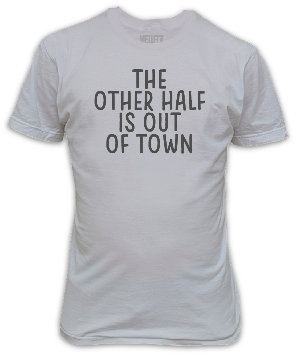 Maglietta L'altra metà è fuori città divertente regalo serata fuori