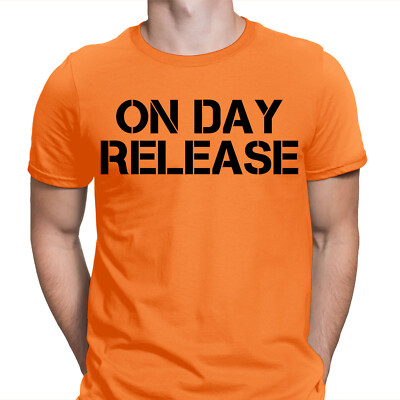 On Day Release lustiger Slogan Gefängnis Witz Meme Humor Herren Damen T-Shirts #TA-153