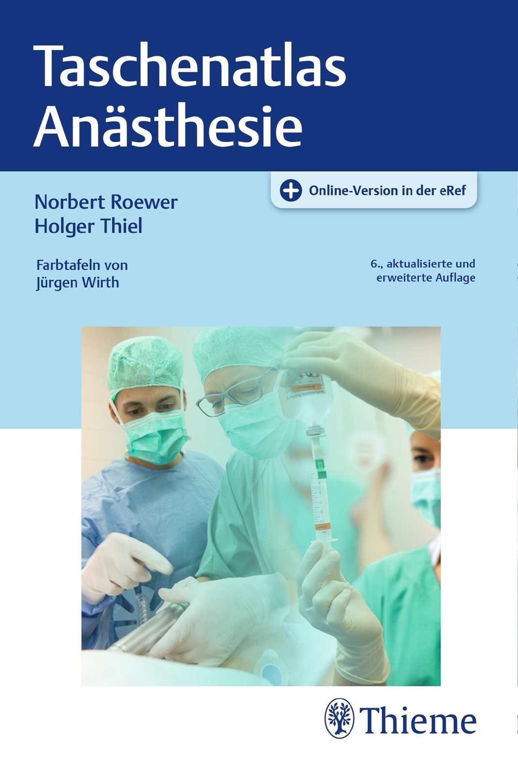 Thumbnail - Norbert Roewer / Taschenatlas Anästhesie / 9783132403741