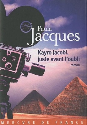 Kayro Jacobi Juste Avant L'Oubli [Broché] By Jacques Paula Sehr Guter Zustand