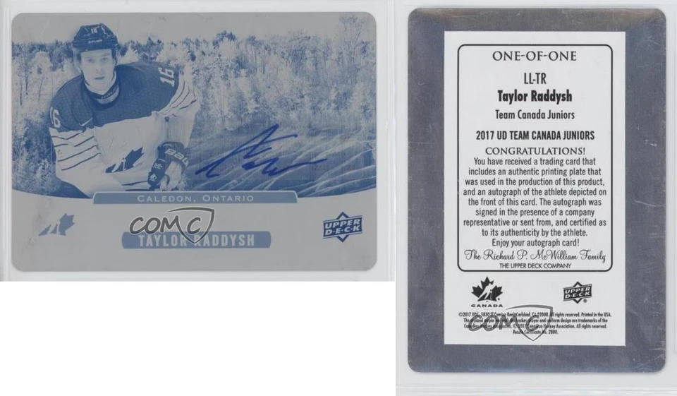 2017 Team Canada Juniors Printing Plate Cyan 1/1 Taylor Raddysh #LL-TR Auto 3s9 - Image 3 of 3