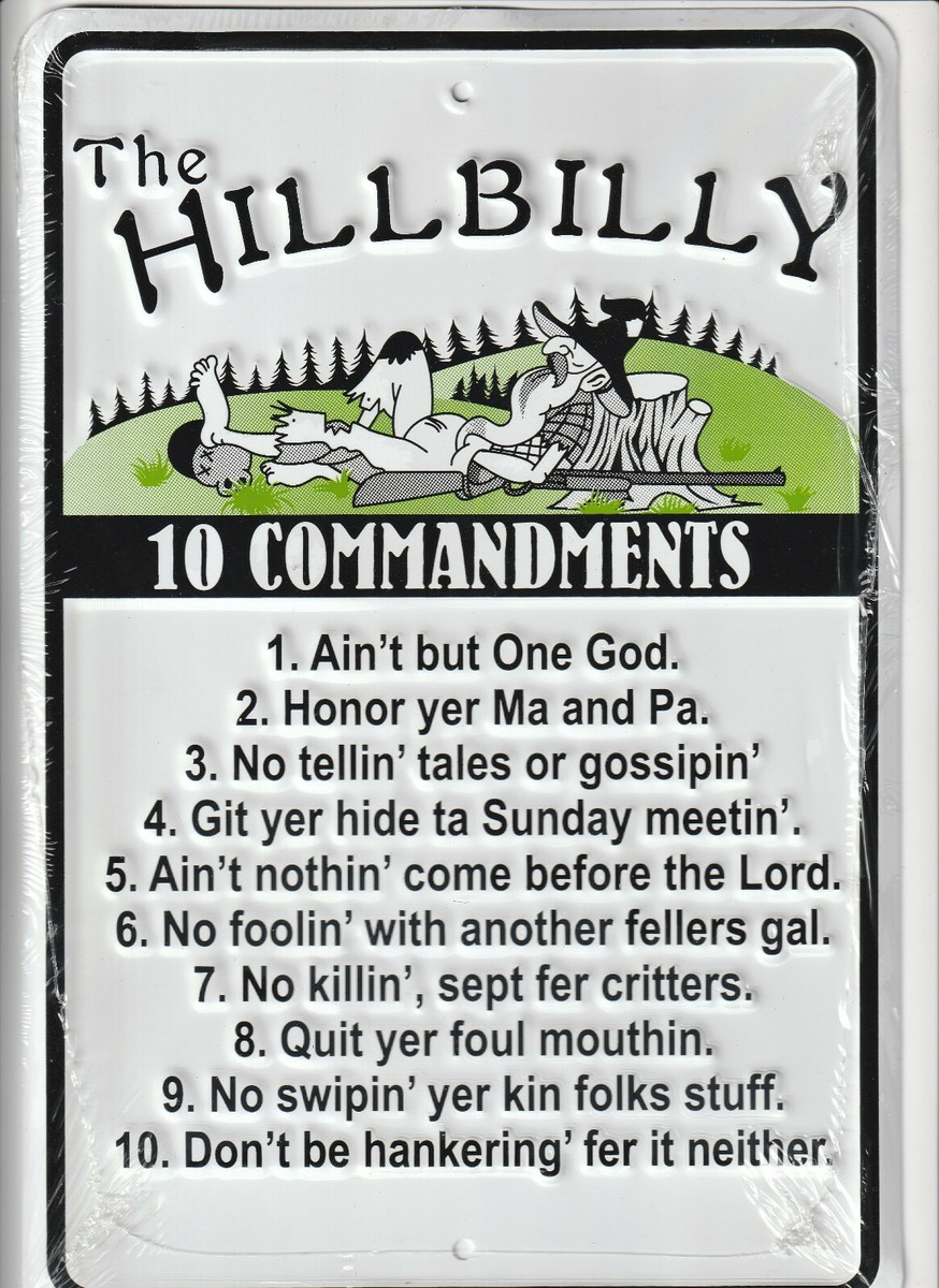 the Hillbilly Ten Commandments embossed metal sign 10