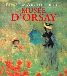 Musee d Orsay, Kunst  Architektur  von Gärtner, Peter J. | Buch | Zustand gut