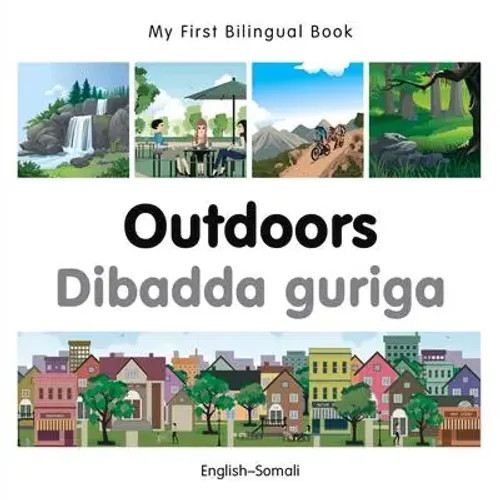 My First Bilingual Book-Outdoors (English-Somali) | Milet Publishing | Englisch-image