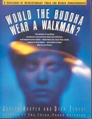 Would the Buddha Wear a Walkman?: A Catalogue of Revolutionary Tools for  - GOOD