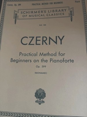 Practical Method for Beginners, Op. 599 : Schirmer Library of Classics Volume...