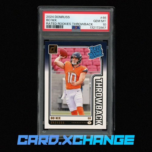 2024 Panini Donruss 46 Bo Nix Rated Rookie Throwback PSA 10 Gem Mint