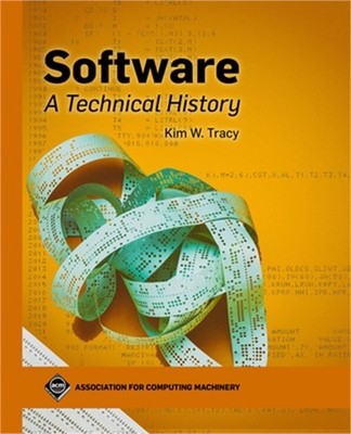 Software: A Technical History (Paperback or Softback)