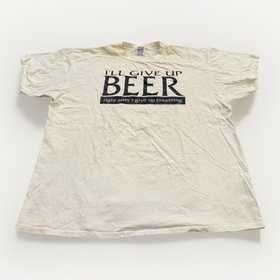 Vtg Jerzees 1994 I ll Give Up Beer Right After I Give Up Breathing T-Shirt 2XL