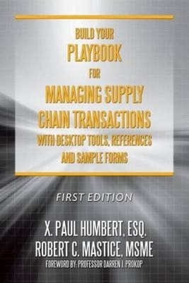 Build Your Playbook for Managing Supply Chain Transactions: With Desktop