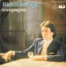 Riccardo Fogli - Compagnia 7" Single Vinyl Schallplatte 34745