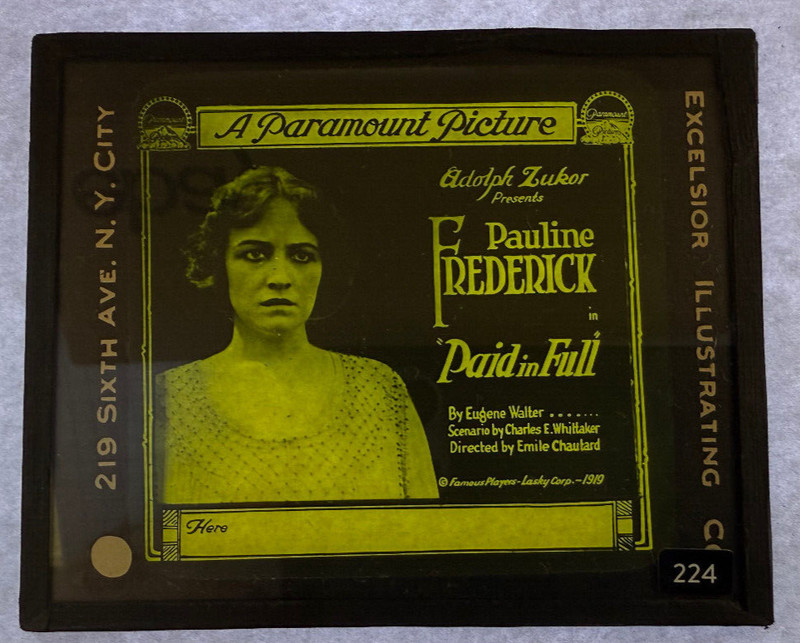 MAGIC LANTERN SLIDE MOVIE PAID IN FULL PAULINE FREDERICK PARAMOUNT 1919 RARE