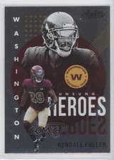 2021 Panini Absolute Unsung Heroes Kendall Fuller #UH17 0c6