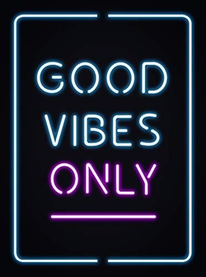 Good Vibes Only: Quotes and Statements to Help You Radiate Pos... by Summersdale