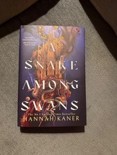 A Snake Among Swans Hannah Kaner SIGNED NUMBE...