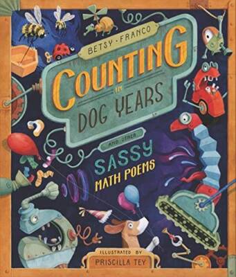 Counting in Dog Years and Other Sassy Math Poems - Hardcover - GOOD