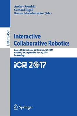 Interactive Collaborative Robotics: Second International (2017)