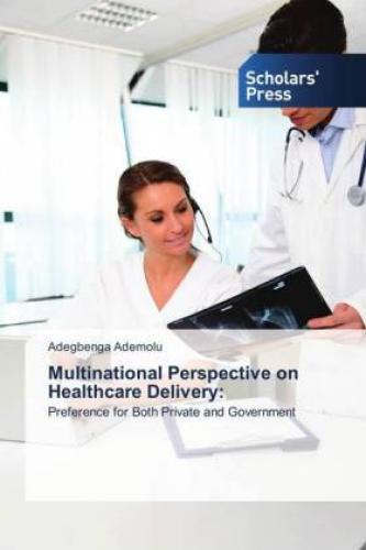 Thumbnail - Multinational Perspective On Healthcare Delivery: Preference For Both
