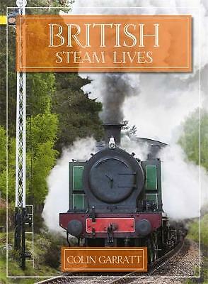 British Steam Lives: Colin Garratt trains railways locomotives train rail book