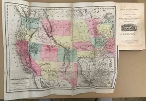 ACROSS THE CONTINENT: Summer’s Journey to the Rocky Mountains 1866 folding map.