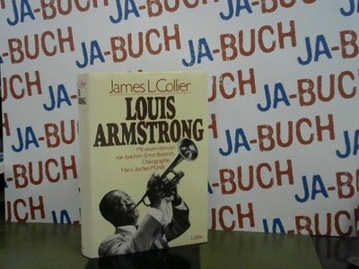 Louis Armstrong. Mit e. Vorw. von Joachim-Ernst Berendt. Diskogr.: Hans-Jochen M
