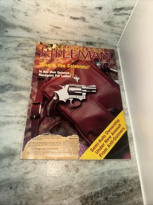 American Rifleman NRA Magazine March 1989 Volume 137 No. 3 Disarm The Colonists