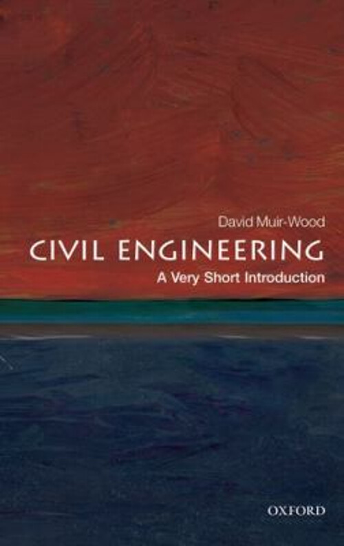 Civil Engineering: a Very Short Introduction Paperback David Muir