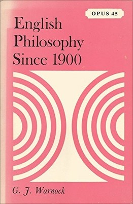 English Philosophy Since 1900 (Opus ..., Warnock, G. J.