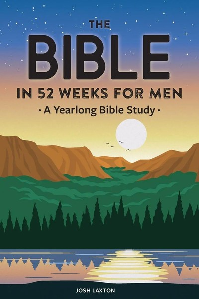 Josh Laxton | The Bible In 52 Weeks For Men | Taschenbuch | Englisch (2021)-image