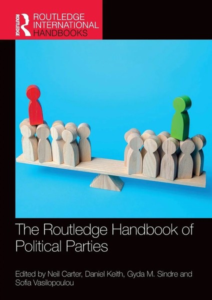 The Routledge Handbook Of Political Parties | Neil Carter (U. A.) | Taschenbuch-image