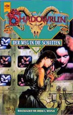 Shadowrun / Der Weg in die Schatten. 1. Roman
