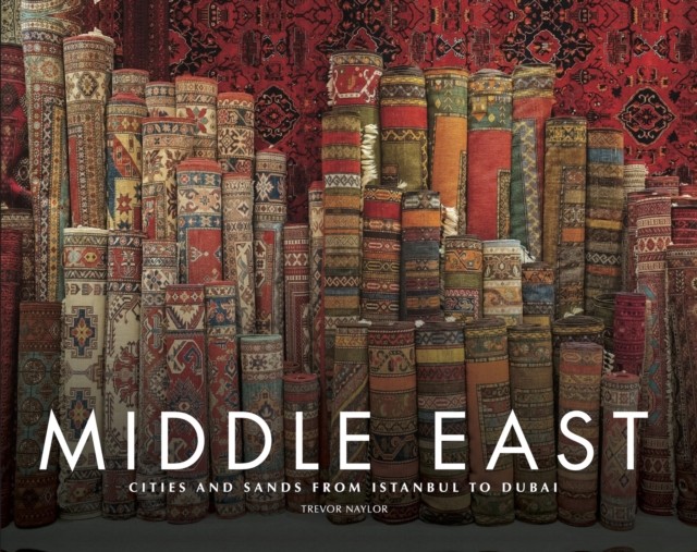 Middle East by Trevor Naylor (Hardback Book)