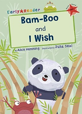 Bam-boo and I Wish (Early Reader) by Alice Hemming NEW BOOK