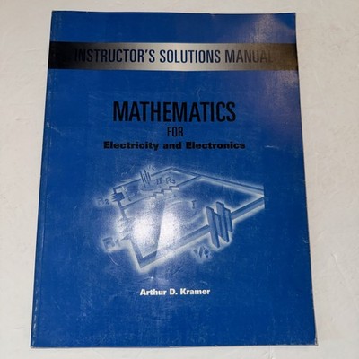 Math for Electronic Technology by Arthur Kramer Instructors Manual Paperback