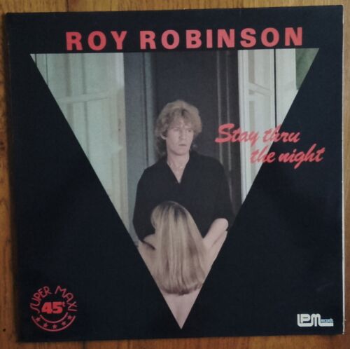 DISQUE VINYLE MAXI 45t  ROY ROBINSON « Stay thru the night POP ROCK FRANCE 1983 - Photo 1/3