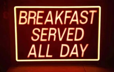 ''Breakfast Served All Day'' LED Restaurant Sign 32x24 NICE!