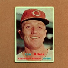 1957 Topps #219 TOM ACKER - Cincinnati Redlegs (Reds)