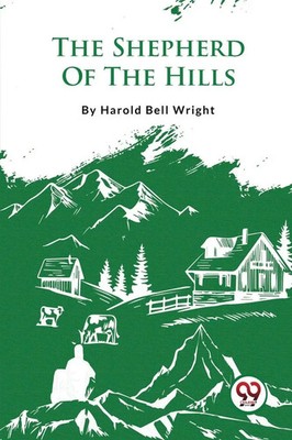Harold Bell Wright | The Shepherd Of The Hills | Taschenbuch | Englisch (2023)