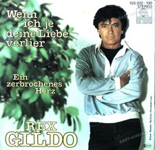 Rex Gildo - Wenn Ich Je Deine Liebe Verlier 7in