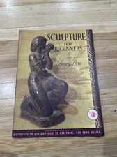 Sculpture for Beginners by Henry Lion, Vintage Art Instruction Book, Foster 38