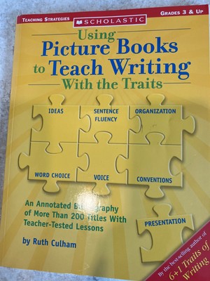 Using Picture Books To Teach Writing With The Traits (Scholastic Teaching) - NEW
