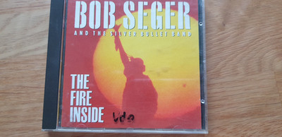Bob Seger and the silver Bullet Band  The fire inside Musik CD 077779113422
