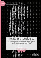 Incels And Ideologies Frazer Heritage