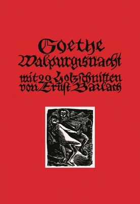Goethe. Walpurgisnacht mit 20 Holzschnitten von Ernst Barlach. Unbekannt