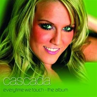 Cascada - Everytime We Touch - Cd - G3Z
