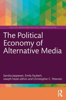 The Political Economy Of Alternative Media Sandra Jeppesen (U. A.) Taschenbuch