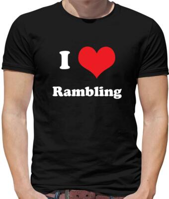 I Love Rambling Herren T-Shirt - Rambler - Walking - Wandern - Walker - Climb