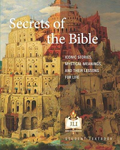 Secrets of the Bible: Iconic Stories, Mystical Meanings, and their L - VERY GOOD