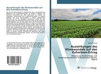 Auswirkungen Des Klimawandels Auf Den Kuherbsen-Ertrag | Buch | 9786200664563